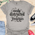 Easily distracted by frenchies - V4 - Magical Text T-Shirt